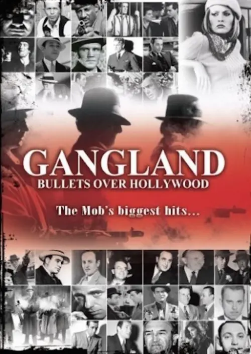 Movie poster "Gangland: Bullets over Hollywood"