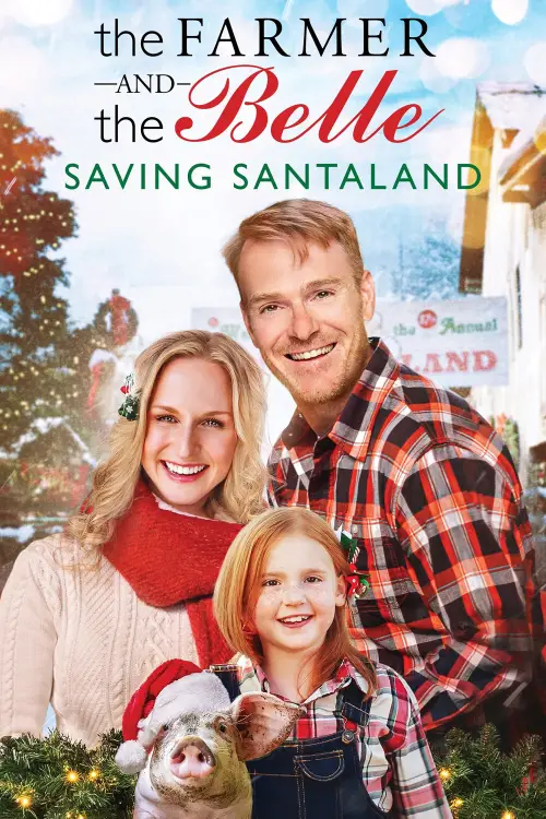Movie poster "The Farmer and the Belle: Saving Santaland"