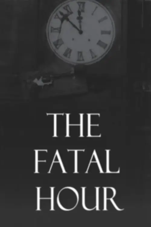 Movie poster "The Fatal Hour"