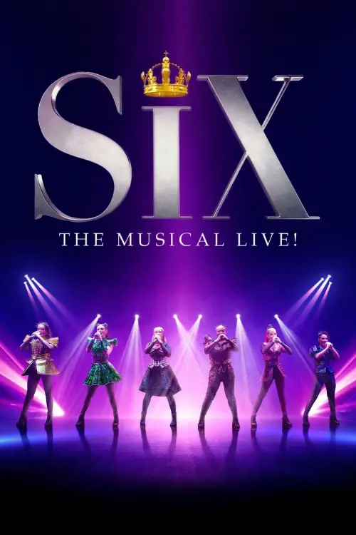 Movie poster "SIX The Musical Live!"
