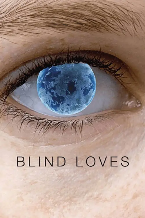 Movie poster "Blind Loves"