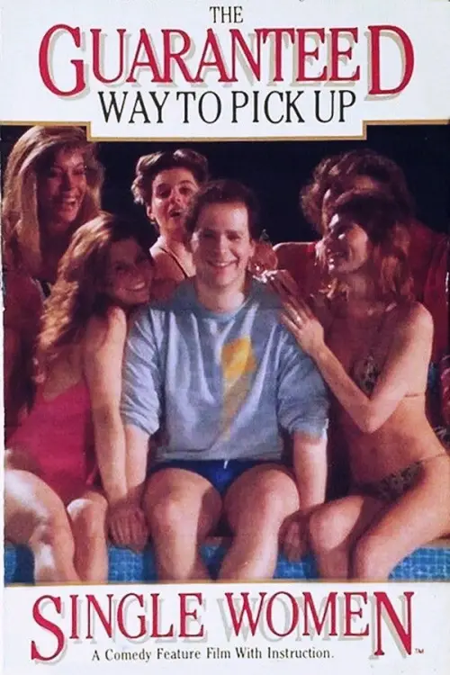 Movie poster "The Guaranteed Way to Pick Up Single Women"