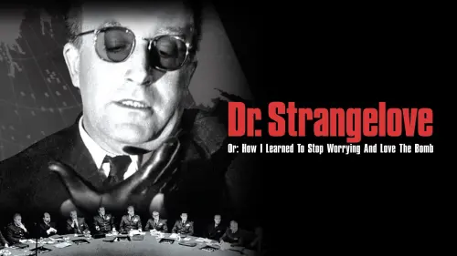 Watch film Dr. Strangelove or: How I Learned to Stop Worrying and Love the Bomb | Доктор Стрейнджлав, или Как я научился не волноваться и полюбил атомную бомбу  - Трейлер