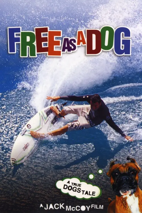Movie poster "Free as a Dog"