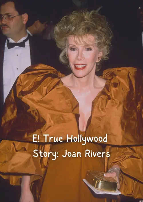 Movie poster "E! True Hollywood Story: Joan Rivers"