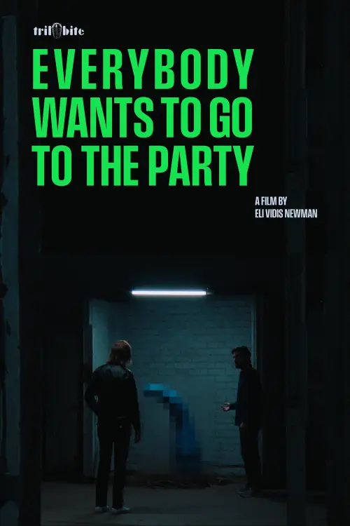 Movie poster "Everybody Wants to go to The Party"