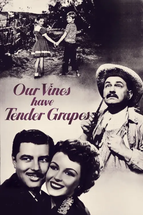 Movie poster "Our Vines Have Tender Grapes"