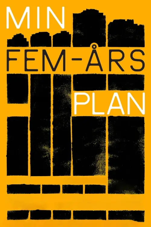 Movie poster "Min femårsplan"