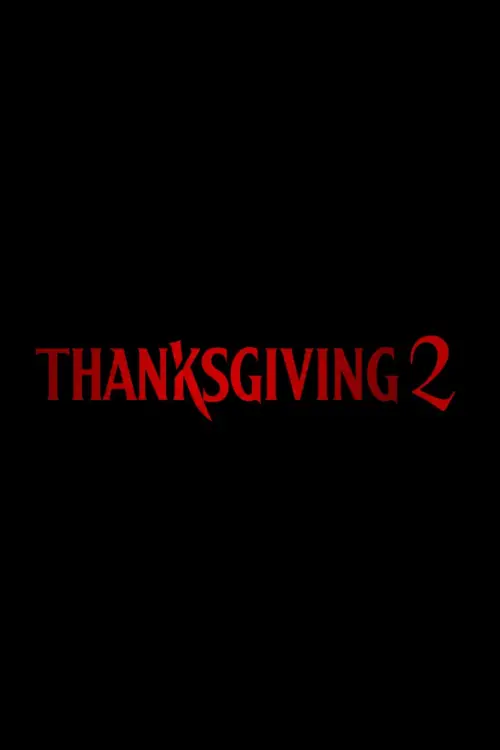 Movie poster "Thanksgiving 2"