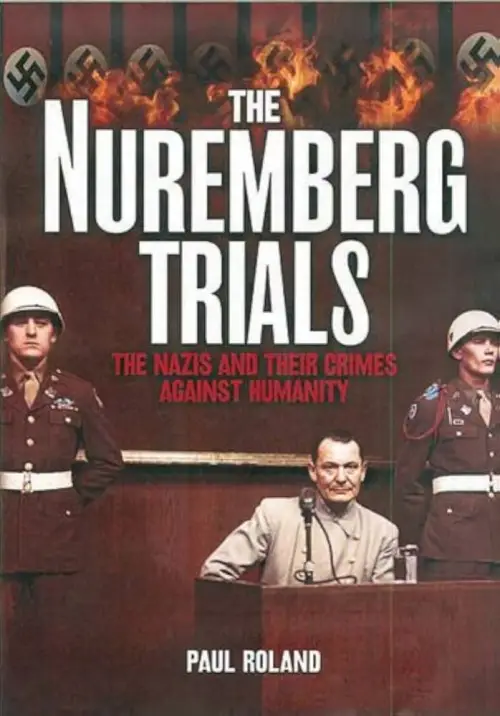 Movie poster "Inside History: The Nuremberg Trials"