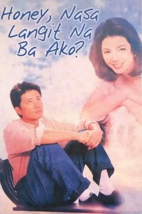 Movie poster "Honey, Nasa Langit na ba Ako?"