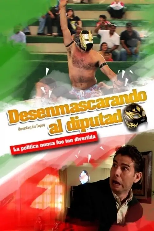 Movie poster "Desenmascarando al diputado"
