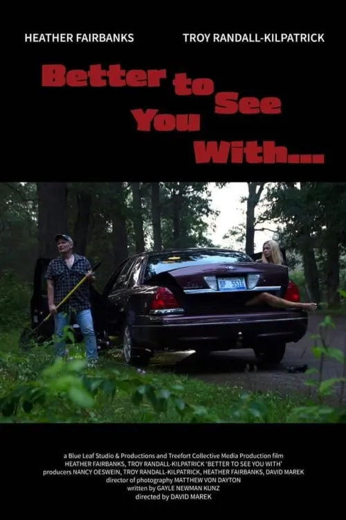 Movie poster "Better to See You With"