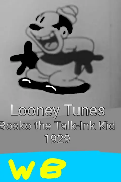 Movie poster "Bosko, the Talk-Ink Kid"