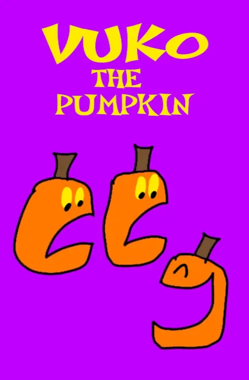 Movie poster "Vuko the Pumpkin"