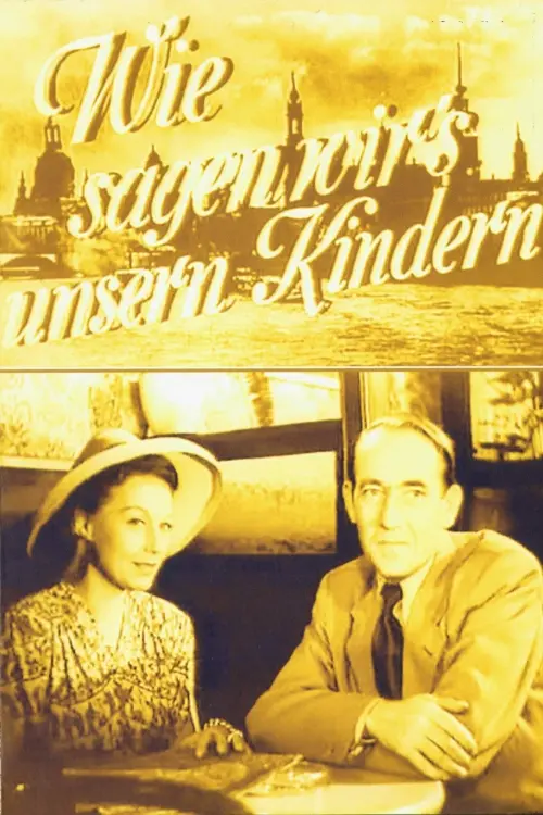Movie poster "Wie sagen wir