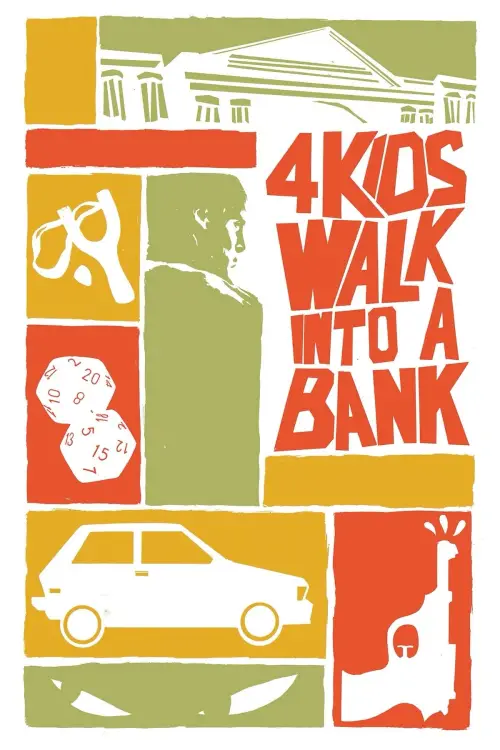 Movie poster "4 Kids Walk Into a Bank"