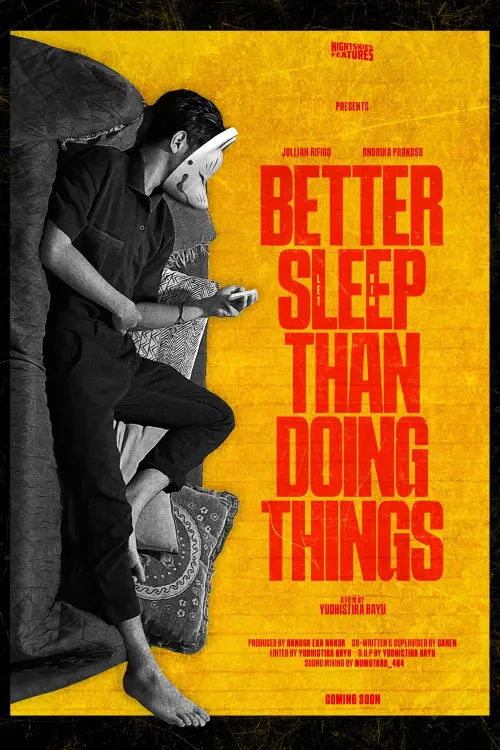 Movie poster "Better Sleep Than Doing Things"