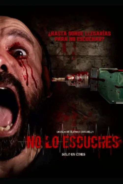 Movie poster "No Lo Escuches"