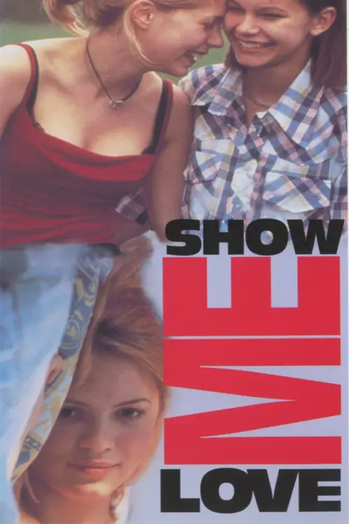 Movie poster "Show Me Love"