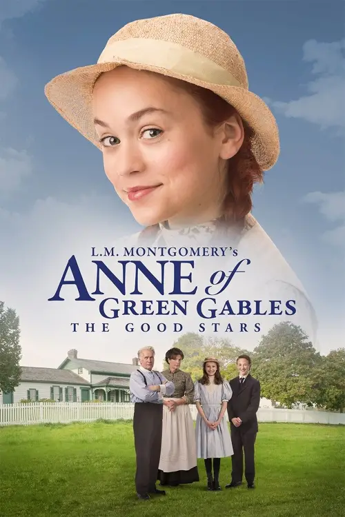 Movie poster "Anne of Green Gables: The Good Stars"