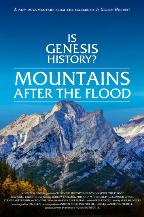 Movie poster "Is Genesis History? Mountains After the Flood"