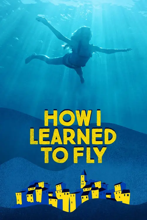 Movie poster "How I Learned to Fly"