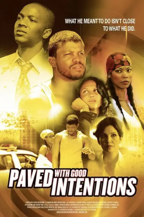 Movie poster "Paved with Good Intentions"