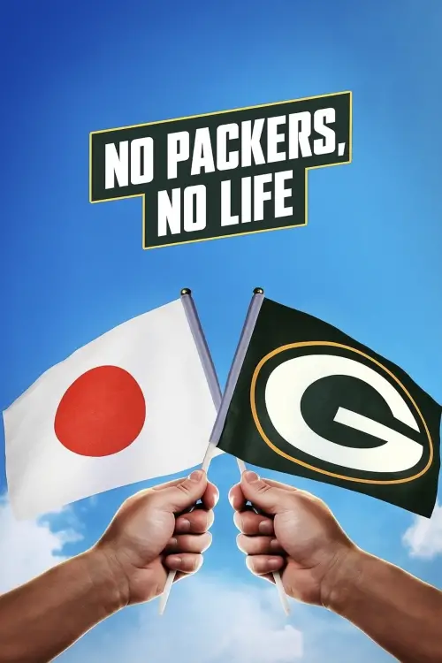 Movie poster "No Packers, No Life"