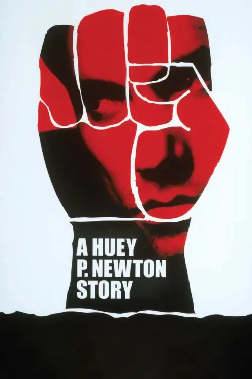 Movie poster "A Huey P. Newton Story"