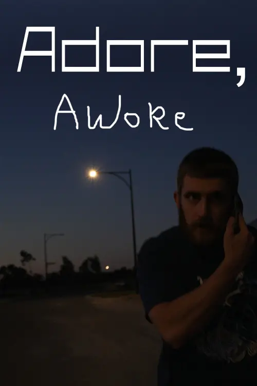 Movie poster "Adore, Awoke"