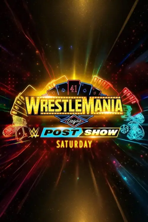 Movie poster "WrestleMania 41 Saturday Post-Show"