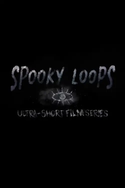 Movie poster "Spooky Loops"
