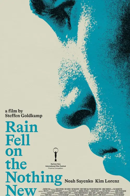 Movie poster "Rain Fell On the Nothing New"