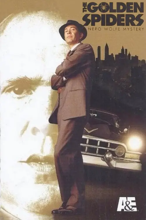 Movie poster "The Golden Spiders: A Nero Wolfe Mystery"