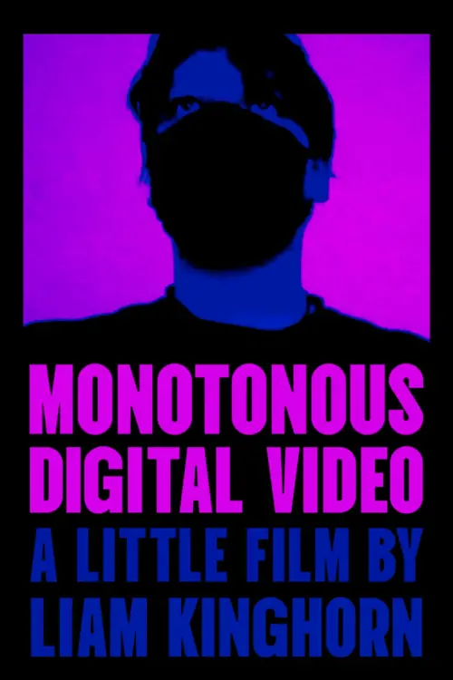 Movie poster "Monotonous Digital Video"