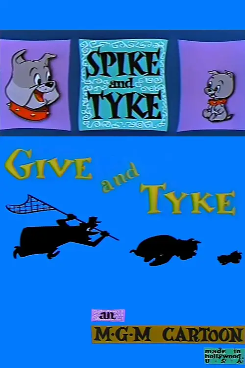Movie poster "Give and Tyke"