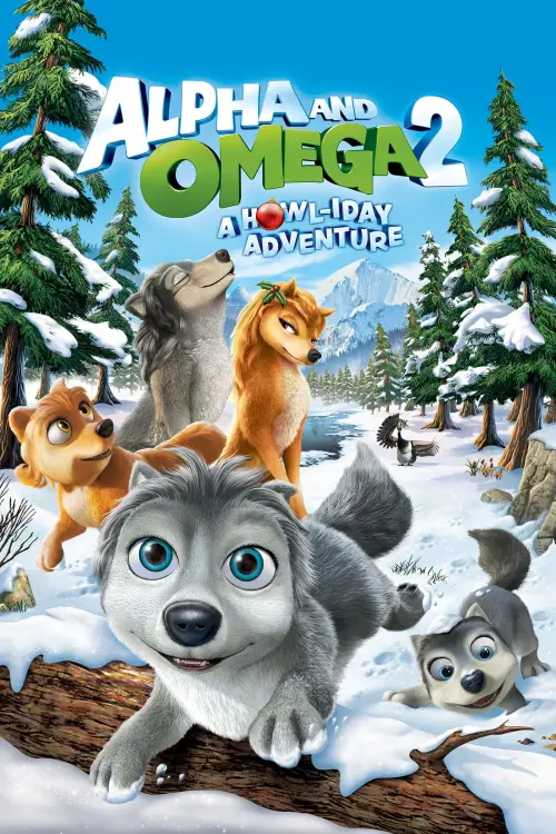 Movie poster "Alpha and Omega 2: A Howl-iday Adventure"