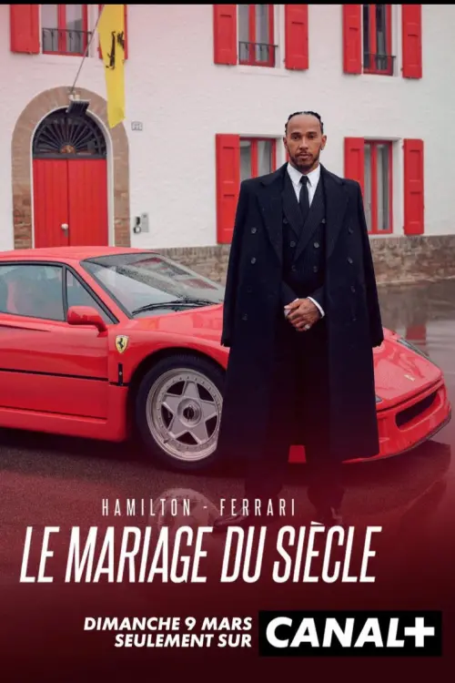 Movie poster "Hamilton - Ferrari, le mariage du siècle"