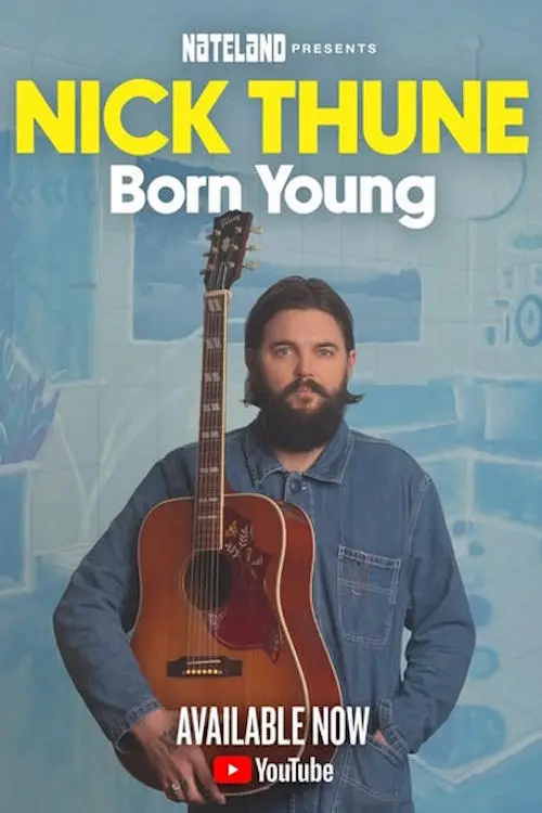 Movie poster "Nick Thune: Born Young"