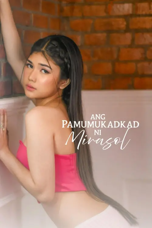 Movie poster "Ang Pamumukadkad Ni Mirasol"