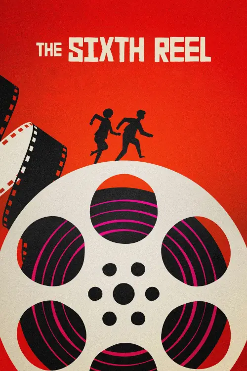 Movie poster "The Sixth Reel"