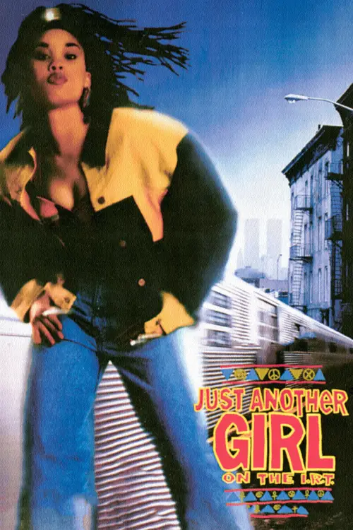 Movie poster "Just Another Girl on the I.R.T."