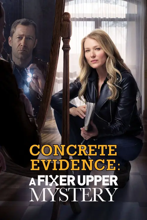 Movie poster "Concrete Evidence: A Fixer Upper Mystery"