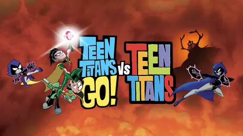 Watch film Teen Titans Go! vs. Teen Titans | Official Trailer