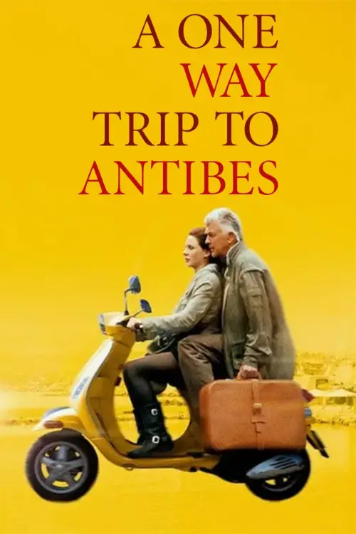 Movie poster "A One-Way Trip to Antibes"
