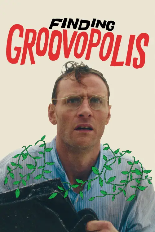Movie poster "Finding Groovopolis"