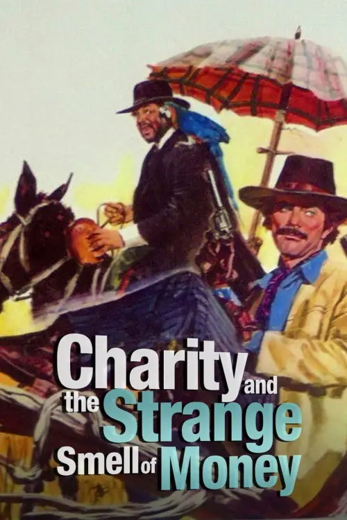 Movie poster "Charity and the Strange Smell of Money"