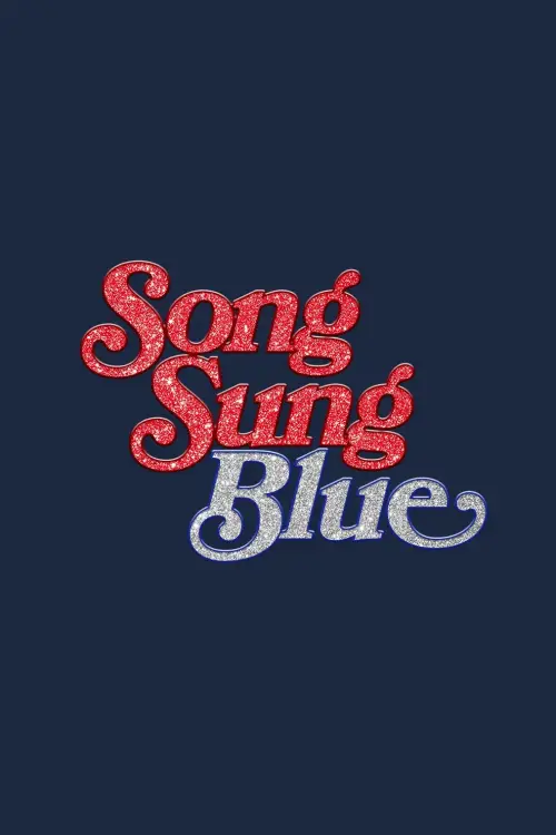 Movie poster "Song Sung Blue"