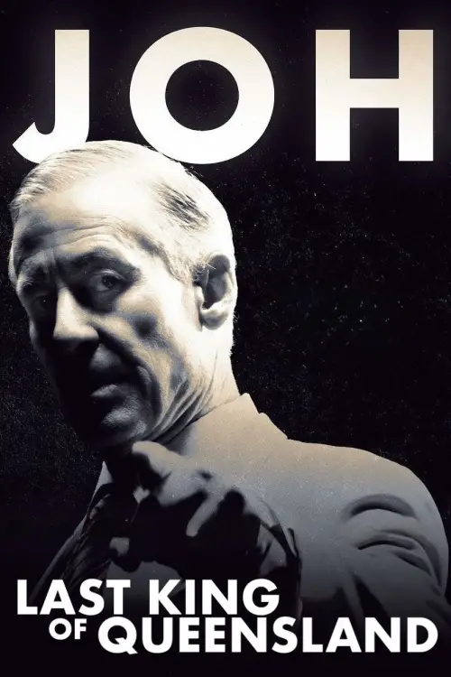 Movie poster "Joh: Last King of Queensland"